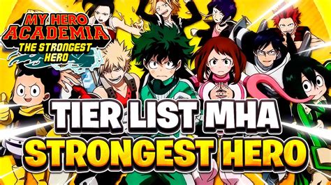 ¡tier List De Mha Strongest Hero Para Su Fecha De Salida Mejores