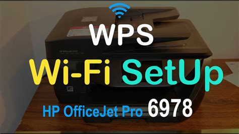 Hp Officejet Pro 6978 Wps Wi Fi Setup Review Youtube