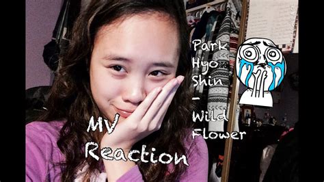 A white ice flower that bloomed puts its face out in the welcoming wind it sheds tears over the wordless and nameless past hiding in the cold wind melting down under. Park Hyo Shin - Wild Flower MV Reaction - YouTube