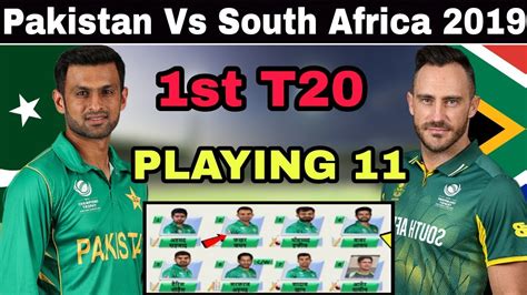 Pakistan Vs South Africa 1st T20 2019 Playing 11 South Africa 1st T20