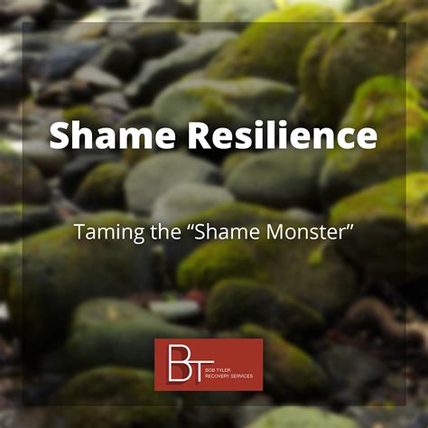 Shame Resilience Bob Tyler Recovery Services