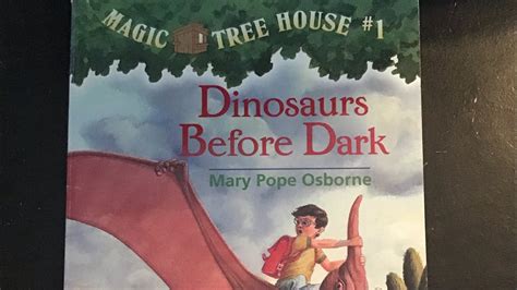 Magic Tree House 1 Dinosaurs Before Dark By Mary Pope Osborne