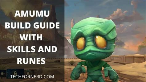 Wild Rift Amumu Guide With Item Build Runes And Skills TECHFORNERD