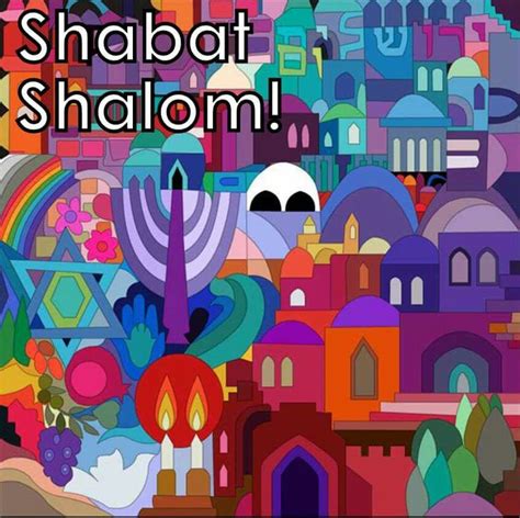 Pin By Norma Dembo On Shabat Jewish Art Shabbat Shalom Images