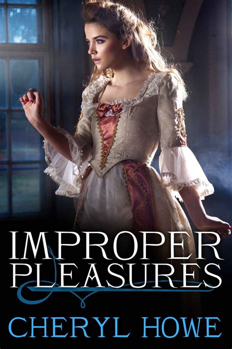 The best clean kindle unlimitedview recipe Improper Pleasures (The Pleasure Series) by Cheryl Howe ...