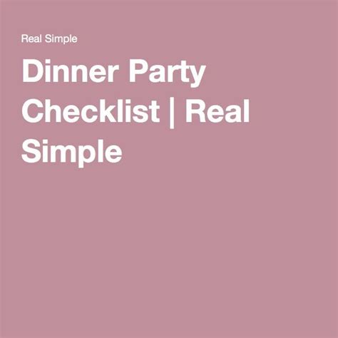 To help with your planning, we're providing this brief checklist of things to consider for your event. Dinner Party Checklist | Party checklist, Party, Dinner