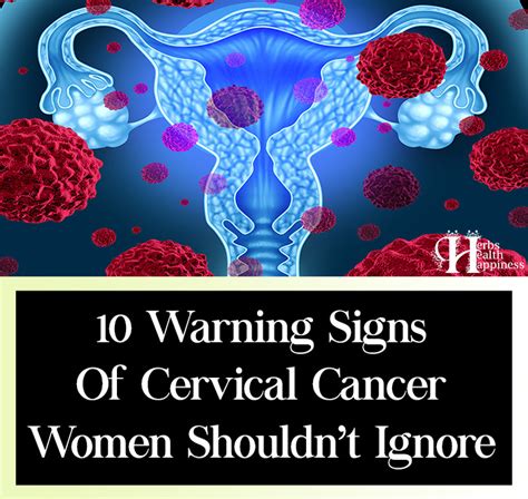 10 Warning Signs Of Cervical Cancer Women Shouldnt Ignore Herbs