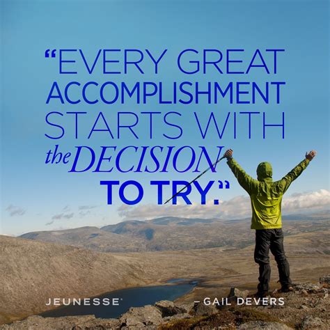 Every Great Accomplishment Starts With The Decision To Try Gail Devers Gail Devers
