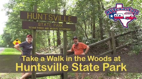 Located near attractions · friendly service · great amenities Huntsville State Park | Camping in Texas | Park Host Tips ...