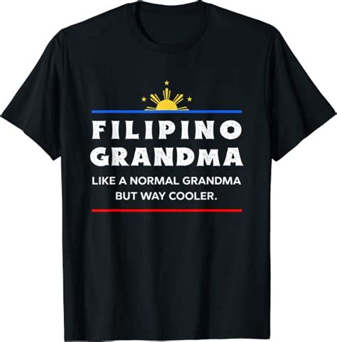 Filipino Grandma Lola T Shirt Clothing Shoes And Jewelry