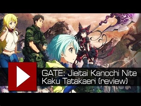 Gate Jieitai Kanochi Nite Kaku Tatakaeri Review Video Quest Youtube