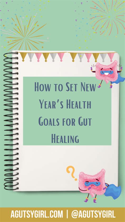 How To Set New Years Health Goals For Gut Healing A Gutsy Girl