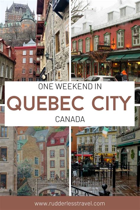 3 Days in Quebec City: The Perfect Weekend Getaway Itinerary | North ...