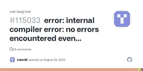 Error Internal Compiler Error No Errors Encountered Even Though