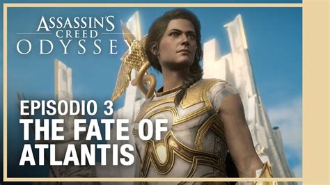 Assassin S Creed Odyssey The Fate Of Atlantis Episodio Final YouTube