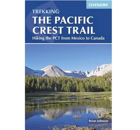 Trekking The Pacific Crest Trail Geographica