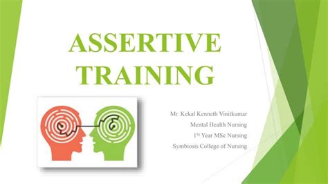 Assertive Training Techniques And Role Of Nurses Ppt