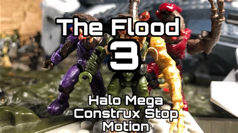 The Flood 3 Halo Mega Construx Stop Motion Youtube