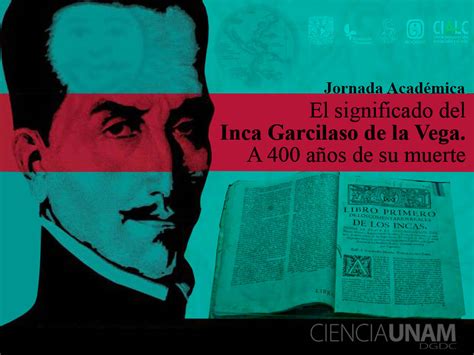 El Legado Del Inca Garcilaso De La Vega A A Os De Su Muerte