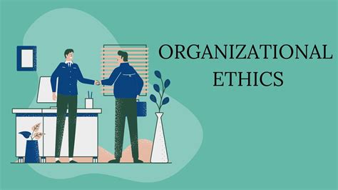 Ética Organizacional Significado Importancia Y Elementos Marketing E