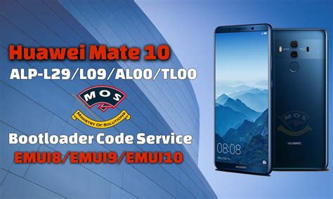 Huawei Mate 10 Alp L29 Bootloader Code Service Alp L09al00tl00