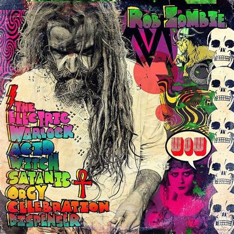 The Electric Warlock Acid Witch Satanic Orgy Celebration Dispenser Lp Rob Zombie
