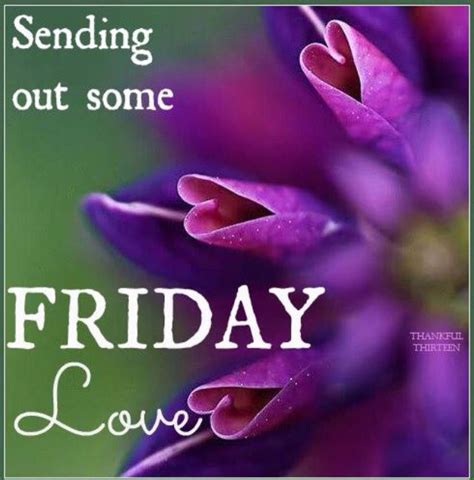 Sending Out Some Friday Love Pictures Photos And Images For Facebook