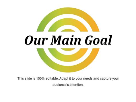Our Main Goal Sample Of Ppt Presentation | PowerPoint Presentation