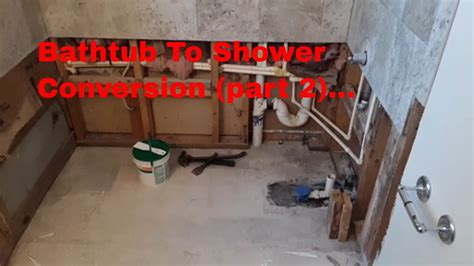 Diy Bathtub To Shower Conversion Part 2 Youtube