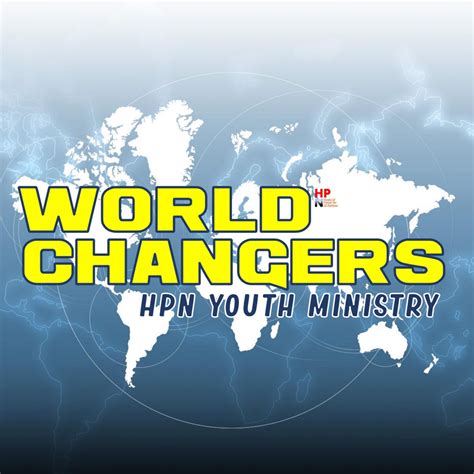 World Changers Hpn Youth Ministry