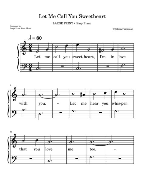 Let Me Call You Sweetheart • Large Print • Easy Piano Arr Large Print Sheet Music Sheet Music