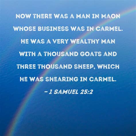 1 Samuel 252 Now There Was A Man In Maon Whose Business Was In Carmel