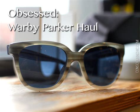 obsessed warby parker glasses one for one haul conscious and chic
