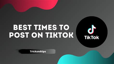 Best Times To Post On Tiktok In 2023 Detailed Guide — Tricksndtips