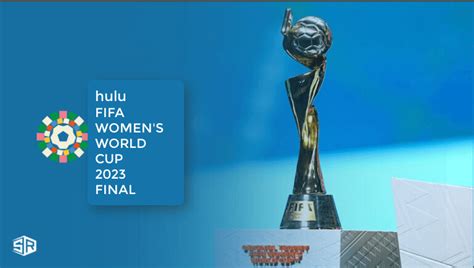 watch fifa women s world cup 2023 finals in france on hulu
