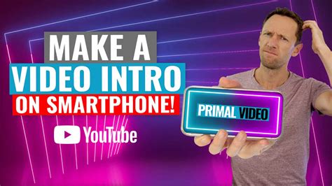 How To Make A Video Intro For Youtube On Smartphone Iphone And Android