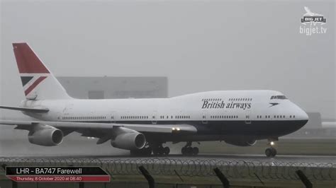 British Airways 747 Final Farewell From London Heathrow Ba747farewell
