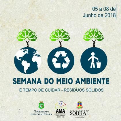 Prefeitura De Sobral Semana Municipal Do Meio Ambiente Acontece De A De Junho