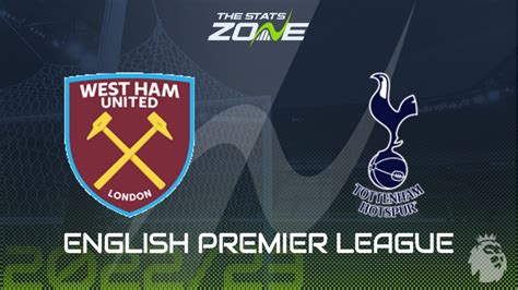 West Ham Vs Tottenham Preview And Prediction 2022 23 English Premier