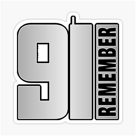 Remember 9 11 Remember The Heroes Never Forget 9 11 Sticker For Sale