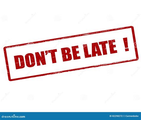 Don T Be Late Stock Illustration Illustration Of Text 82298272