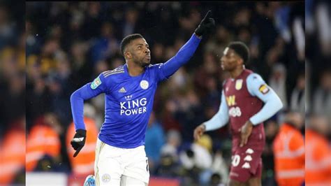 Efl Cup Kelechi Iheanacho Late Goal Helps Leicester City Earn Semi Final Draw Vs Aston Villa