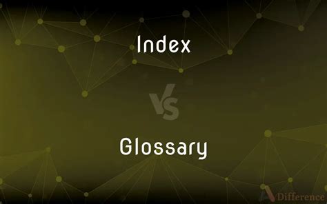 Index Vs Glossary — Whats The Difference