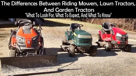 Differences Between Riding Mowers Lawn Tractors Yard Tractors And Garden Tractors Youtube