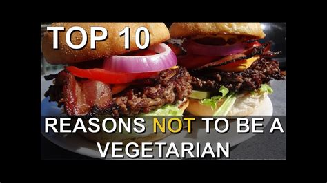Join learners like you already enrolled. Top 10 Reasons Not To Become a Vegetarian - YouTube