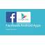 Facebook Apps In Google Play Store  Youth Best Website For