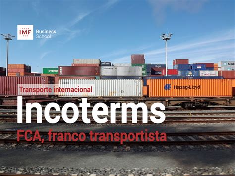Incoterms Fca Free Carrier Franco Transportista