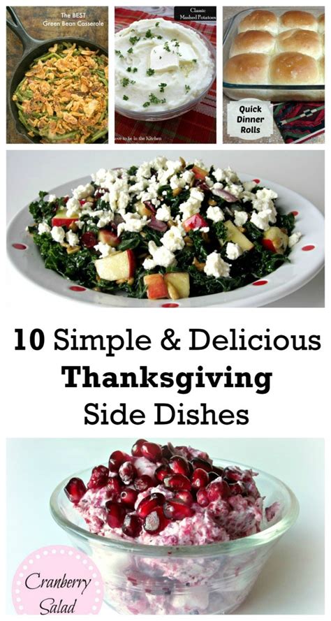 10 Simple And Delicious Thanksgiving Side Dishes Love To Be In The