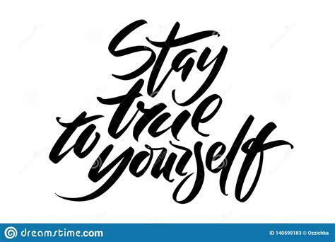 Hand Drawn Vector Lettering Stay True To Yourself Phrase