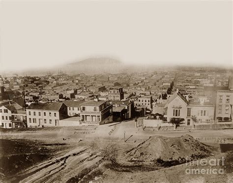East From Nob Hill Powell At Sacramento Streets San Francisco 1867
